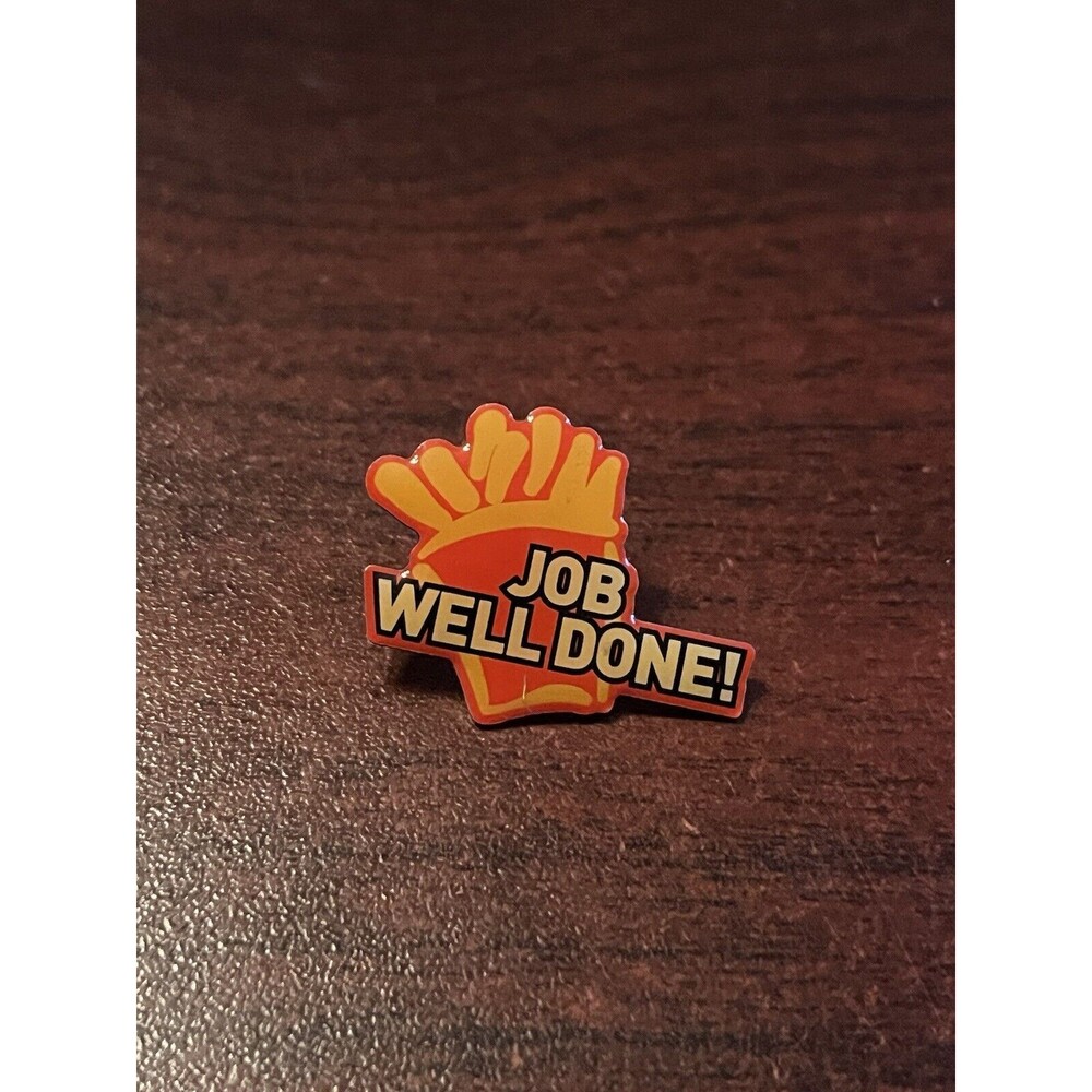 McDonald’s French Fries “Job Well Done!” Employee Lapel Hat Pin